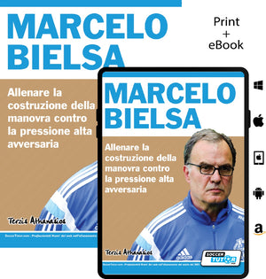 Book and tablet showing the cover of "Marcelo Bielsa - Allenare la fase di costruzione del gioco contro la pressione alta dell'avversario" by SoccerTutor, featuring Marcelo Bielsa in a sports jacket and glasses.