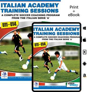 The SoccerTutor Italian Academy Training Sessions Book for U11-14 – A Complete Coaching Program is available in print and eBook formats, with platform icons on the cover. The cover features three boys playing soccer.