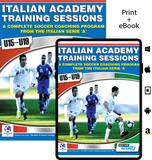 Two covers of the SoccerTutor "Italian Academy Training Sessions Book for U15-19 – A Complete Coaching Program" are shown, featuring soccer players in action. Both the print and eBook versions are displayed.