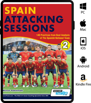 SoccerTutors Spain Attacking Sessions - 140 Practices from Goal Analysis of the Spanish National Team features a book cover with Spain’s national soccer team in red on a field. Suitable for all devices; ideal for developing attacking skills.