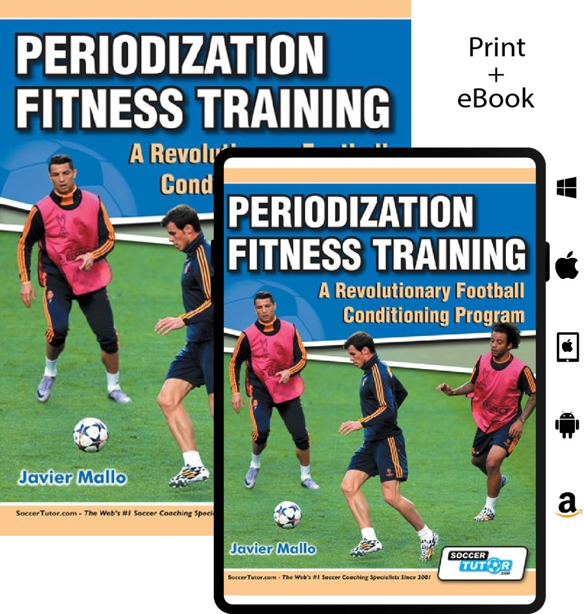 Book and eBook cover for SoccerTutor’s Periodization Fitness Training – A Revolutionary Football Conditioning Program, featuring four players in orange and black on a green field. Icons highlight both print and eBook formats.