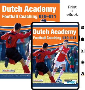 Two covers of SoccerTutor's Dutch Academy Football Coaching U10-11 – Technical and Positional Practices from Top Dutch Coaches are shown in print and as an eBook, featuring young players and perfect for coaches seeking expert training materials.