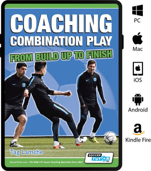 The DVD cover for SoccerTutor's Coaching Combination Play - From Build Up to Finish shows three soccer players in action on a blue background, emphasizing build-up and finishing skills, with platform icons displayed on the right side.