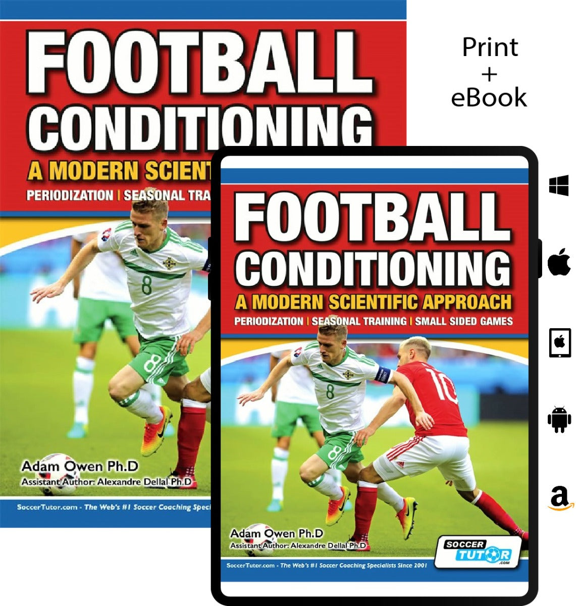 Two versions of SoccerTutor's “Football Conditioning: A Modern Scientific Approach – Periodization | Seasonal Training | Small Sided Games” are shown—a print book and an eBook—highlighting modern football training methods.