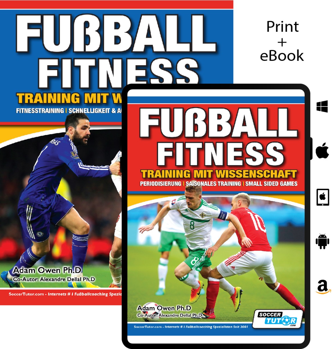 SoccerTutor offers the German book Fussball Fitness Training Mit Wissenschaft—covering Fitnesstraining, Schnelligkeit & Agilität—with both print and eBook formats available. The covers are blue (fitness) and red (speed & agility).