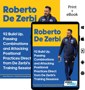 The SoccerTutor cover for Roberto De Zerbi - 92 Build Up, Passing Combinations and Attacking Positional Practices features De Zerbi holding session papers, with the title centered in Helvetica Neue. Suitable for books and tablets.