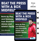 SoccerTutor’s Beat the Press With a Box Midfield covers build-up play and sessions inspired by Guardiola, Alonso and Arteta. Features a football coach in red—ideal for fans of modern tactical strategy. Book and tablet cover included.