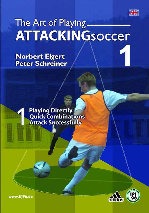 A soccer player in a white kit with an orange vest readies a kick, demonstrating one-touch passing. A blurred player stands by the goal. The cover features "The Art of Playing Attacking Soccer - One Touch and Combination Play - Part 1" by SoccerTutor.