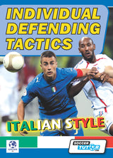 Two soccer players compete—one in a blue Italy jersey showcasing defending, the other in white. Text: "Individual Defending Tactics - Soccer Italian Style Academy Training Program by SoccerTutor.