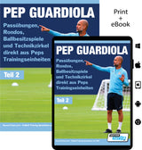 SoccerTutor's book "PEP GUARDIOLA - 85 Passübungen, Rondos, Ballbesitzspiele und Technikzirkel direkt aus Peps Trainingseinheiten" features Guardiola gesturing on a Manchester City field.