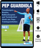 A tablet shows SoccerTutor’s "PEP GUARDIOLA - 85 Passübungen, Rondos, Ballbesitzspiele und Technikzirkel," with Pep Guardiola on the field and German text about his Manchester City drills. Platform icons appear on the right.