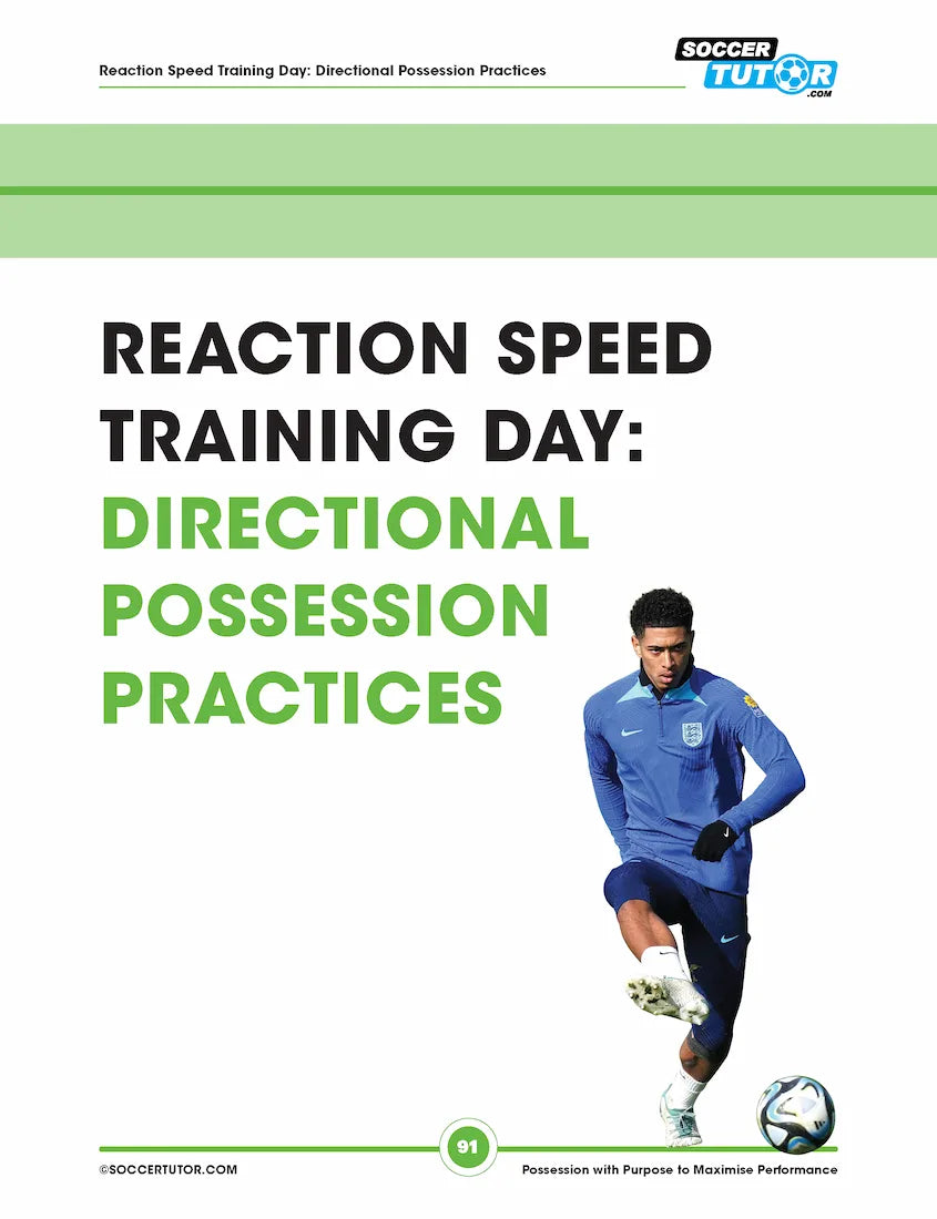Possession with Purpose to Maximise Performance: 50 Practices - Youth to Pro - Training Week - Football Periodization