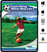 A young boy in a red soccer uniform kicks a ball toward a goal on the cover of SoccerTutors Coaching Mini Soccer - A Tried and Tested Program of Essential Skills and Drills for 5 to 10 year olds, with device icons for PC, Mac, iOS, Android, and Kindle Fire.