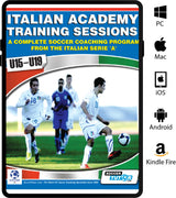 The DVD cover shows "Italian Academy Training Sessions Book for U15-19 - A Complete Coaching Program" by SoccerTutor, with soccer players in white kits and platform logos (PC, Mac, iOS, Android, Kindle Fire) on the right—ideal for player development.