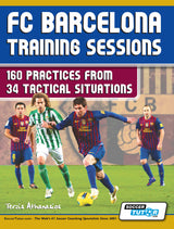 Cover of FC Barcelona Training Sessions - 160 Practices from 34 Tactical Situations, showing players in action and bold highlights on training methods, with the SoccerTutor logo at the bottom.