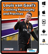 The cover of SoccerTutor’s "Louis van Gaal's Coaching Philosophy and Practices" shows Louis van Gaal in a black tracksuit with a whistle, gesturing dynamically. Compatible device logos appear along the right edge.