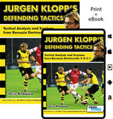 The cover of SoccerTutor’s "Jurgen Klopp's Defending Tactics - Tactical Analysis and Sessions from Borussia Dortmund's 4-2-3-1" shows Dortmund players pressing Arsenal, highlighting Klopp’s defensive strategies.