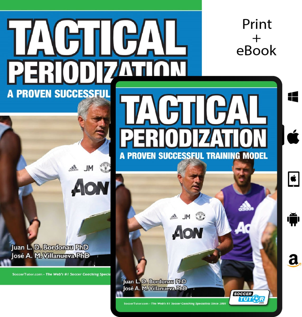 The image features the cover and tablet version of SoccerTutors book, Tactical Periodization - A Proven Successful Training Model, showing a football coach in a white shirt with a clipboard, illustrating this effective coaching method.