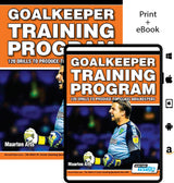 Two covers of SoccerTutor’s Goalkeeper Training Program – 120 Drills to Produce Top Class Goalkeepers feature a keeper in blue gloves. Icons show the book is available in both print and eBook formats.