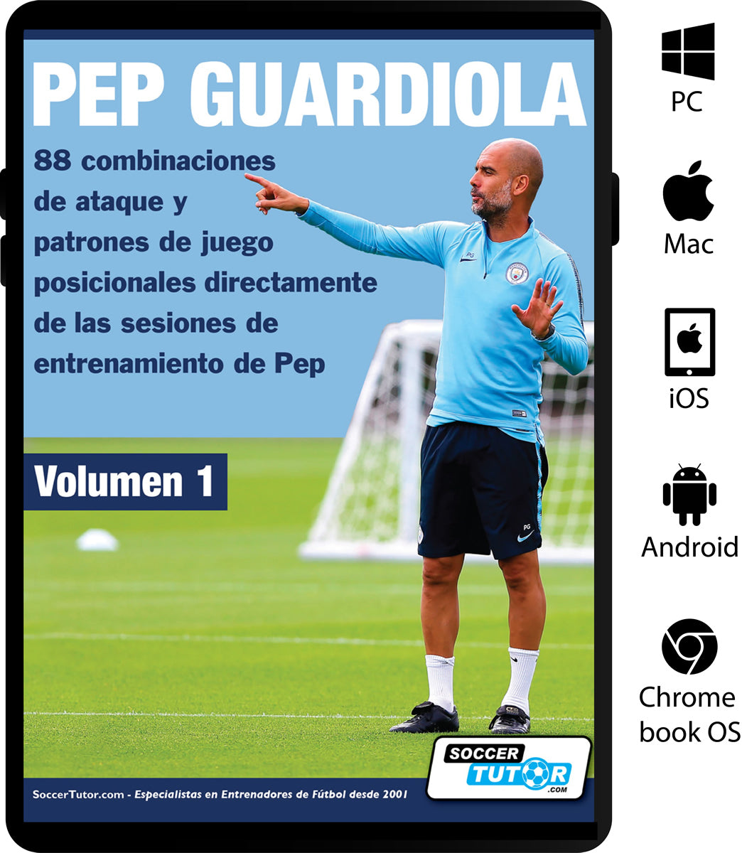 Book cover for PEP GUARDIOLA - 88 combinaciones de ataque y patrones de juego posicionales by SoccerTutor, featuring Guardiola on the field, key session highlights, and icons for PC, Mac, iOS, Android & Chromebook OS.