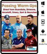 A digital cover for SoccerTutor’s "Passing Warm-Ups – Direct from Guardiola, Simeone, Ancelotti, Emery, Sarri & Heynckes" shows the title, coach names, and device icons for PC, Mac, iOS, Android & Kindle Fire. Includes Guardiola drills.