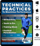 The digital cover for SoccerTutor’s Technical Practices to Maximise Performance: 50 Practices - Youth to Pro - Training Week - Football Periodization shows a footballer in blue, training visuals, and device icons for PC, Mac, iOS, Android, and Chrome OS.